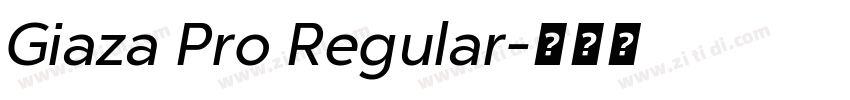 Giaza Pro Regular字体转换